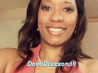 DoveDixxxon69