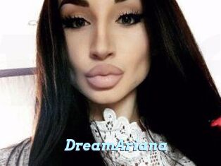 DreamAriana
