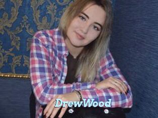 DrewWood