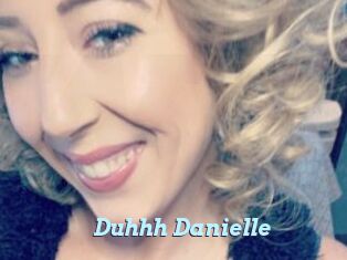 Duhhh_Danielle