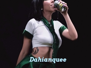Dahianquee