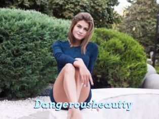 Dangerousbeautty