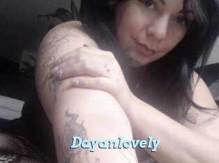 Dayanlovely