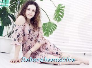 Deborahsensitive