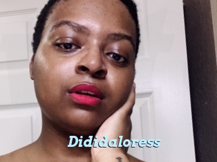 Dididaloress