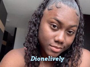 Dionelively
