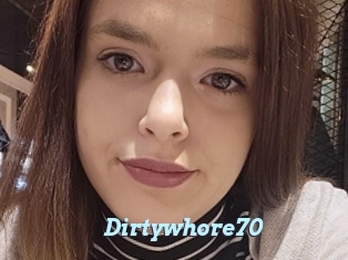 Dirtywhore70