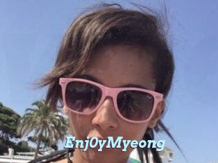 Enj0yMyeong