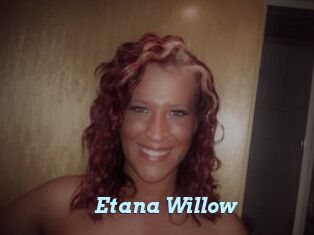 Etana_Willow