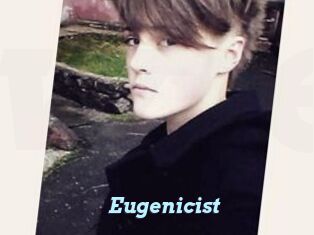 Eugenicist