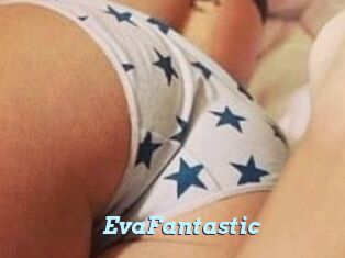 EvaFantastic