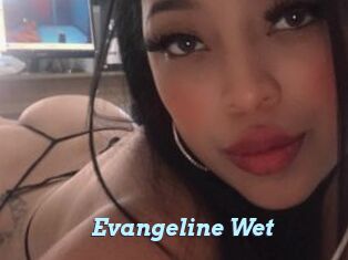 Evangeline_Wet