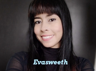 Evasweeth