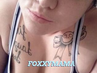 FOXXYMAMA