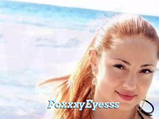 FoxxxyEyesss