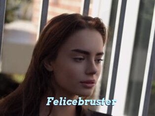 Felicebruster