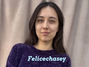 Felicechasey