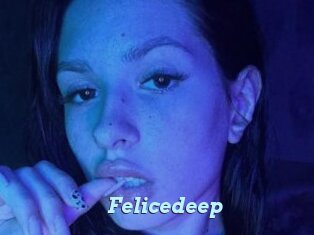 Felicedeep