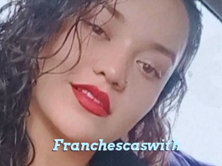 Franchescaswith
