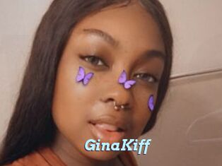 GinaKiff