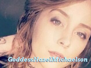 GoddessHazelMichaelson