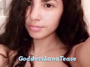 GoddessLanaTease