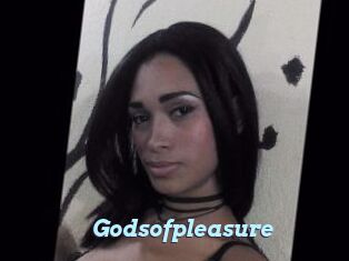 Godsofpleasure