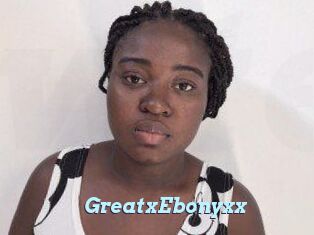 GreatxEbonyxx