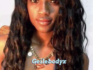 Geilebodyx