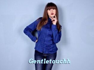 Gentletouchh
