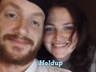 Holdup
