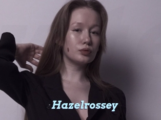 Hazelrossey