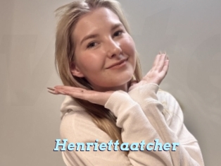 Henriettaatcher