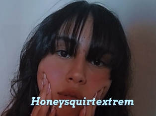Honeysquirtextrem