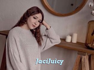 JaciJuicy