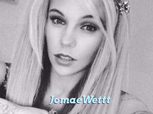 JomaeWettt