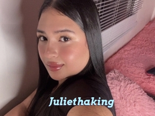 Juliethaking