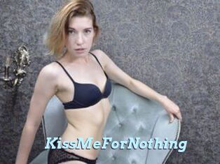 KissMeForNothing
