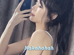 Kakahahah