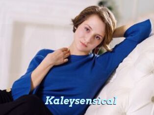 Kaleysensical