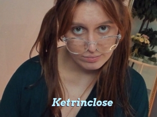 Ketrinclose