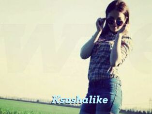 Ksushalike