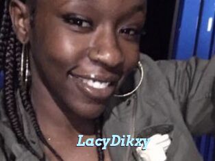LacyDikxy