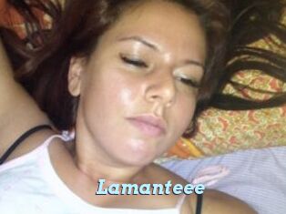 Lamanteee