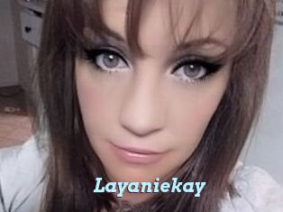Layaniekay