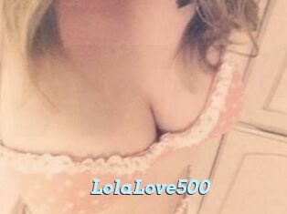 Lola_Love500
