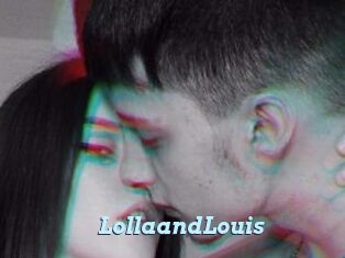 LollaandLouis