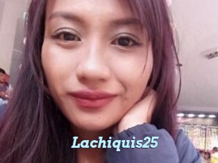 Lachiquis25