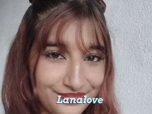 Lanalove