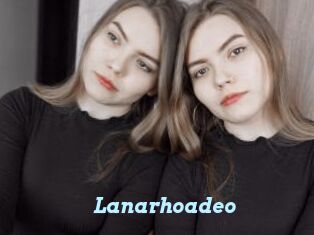 Lanarhoadeo